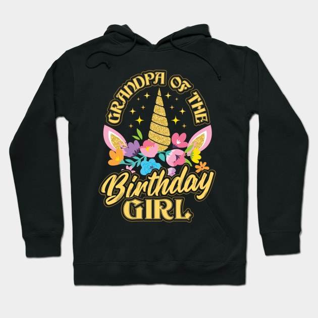 Grandpa of the Birthday Girl Unicorn Hoodie by aneisha